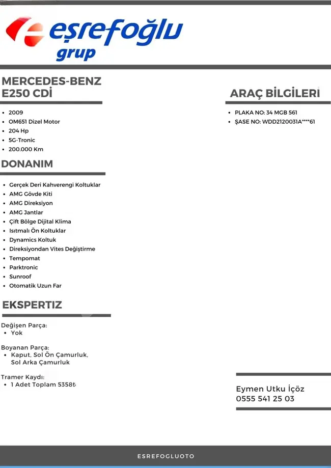 EŞREFOĞLU E250 CDI AMG, DYNAMİC KOLTUK, İÇİ KAHVE, MASRAFSIZ